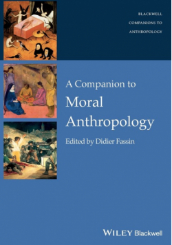 Companion to Moral Anthropolog