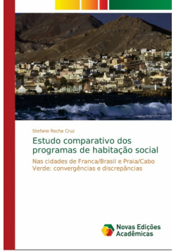 Estudo comparativo dos programas de habitação social