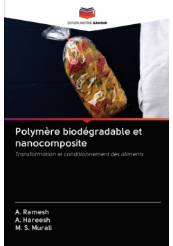 Polymère biodégradable et nanocomposite