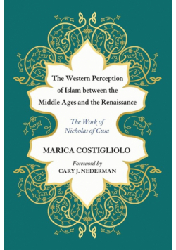 The Western Perception of Islam between the Middle Ages and the Renaissance