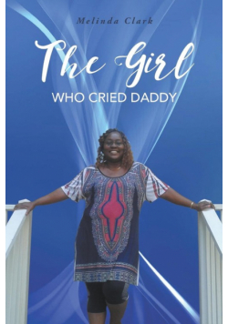 The Girl Who Cried Daddy