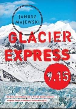 Glacier Express 9 15 dedykacja autora