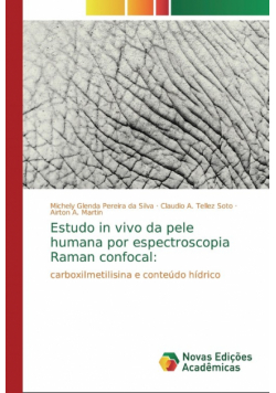 Estudo in vivo da pele humana por espectroscopia Raman confocal