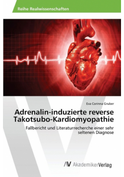 Adrenalin-induzierte reverse Takotsubo-Kardiomyopathie