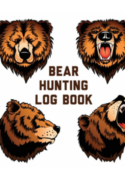 Bear Hunting Log Book