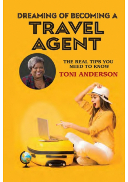 Dreaming of Becoming a Travel Agent