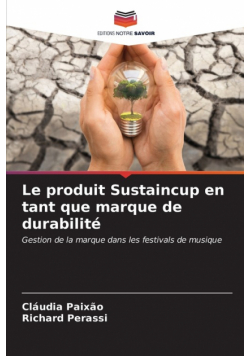 Le produit Sustaincup en tant que marque de durabilité