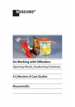 On Working with Offenders - Opening Minds, Awakening Emotions