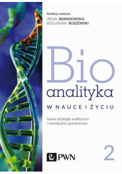 Bioanalityka. Tom II