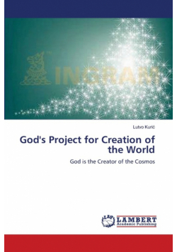 God's Project for Creation of the World