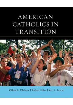 American Catholics in Transition