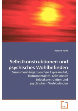 Selbstkonstruktionen und psychisches Wohlbefinden