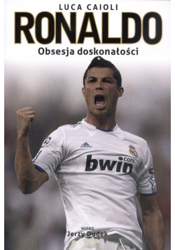 Ronaldo Obsesja doskonałości