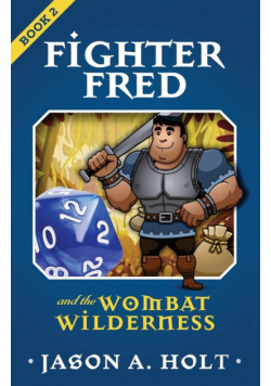 Fighter Fred and the Wombat Wilderness