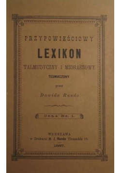 Przypowieściowy lexikon talmudyczny i midraszowy Reprint z 1887 r.