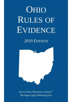 Ohio Rules of Evidence; 2019 Edition