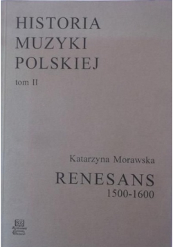 Historia muzyki polskiej Tom II