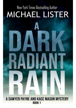 A Dark Radiant Rain