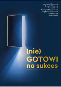 (nie)GOTOWI na Sukces