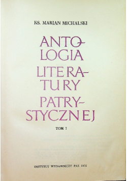Antologia Literatury Patrystycznej