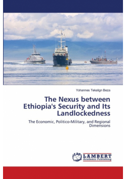 The Nexus between Ethiopia's Security and Its Landlockedness