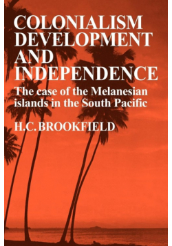 Colonialism Development and Independence