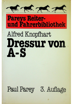 Dressur von A - S