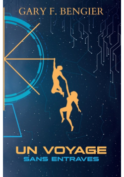 Un Voyage sans entraves
