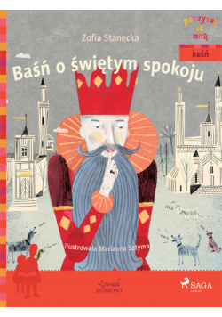POCZYTAJ ZE MNĄ. Baśń o świętym spokoju