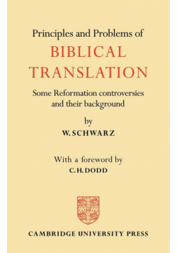 Principles and Problems of Biblical Translation