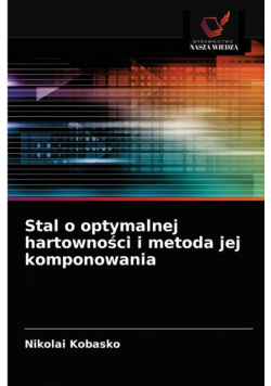 Stal o optymalnej hartowności i metoda jej komponowania