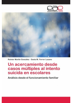 Un acercamiento desde casos múltiples al intento suicida en escolares