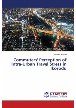 Commuters' Perception of Intra-Urban Travel Stress in Ikorodu