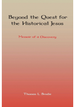 Beyond the Quest for the Historical Jesus