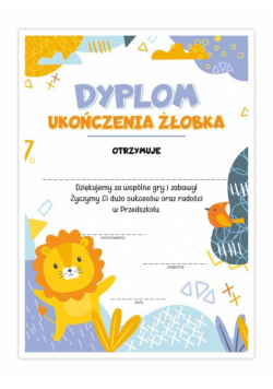 Dyplom A4 ukończenia żłobka - Lew 20szt