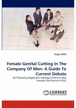 Female Genital Cutting In The Company Of Men
