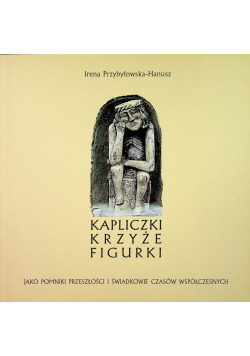 Kapliczki Krzyże Figurki