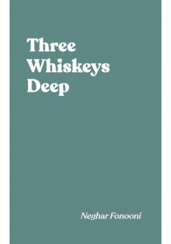 Three Whiskeys Deep