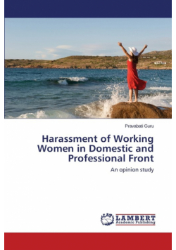 Harassment of Working Women in Domestic and Professional Front