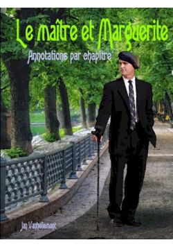 Le maître et Marguerite. Annotations par chapitre