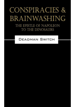 Conspiracies & Brainwashing