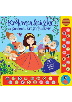30 niezwykłych bajkow. dźwięków. Królewna Śnieżka