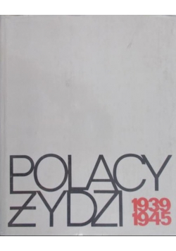 Polscy Żydzi 1939-1945