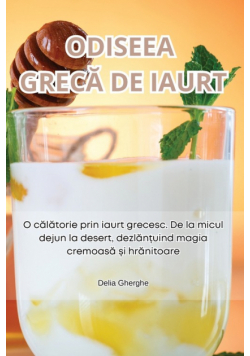 Odiseea Grecă De Iaurt