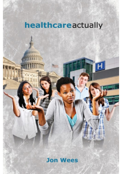 Healthcare, Actually