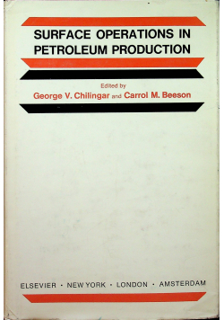 Surface operations in petroleum production