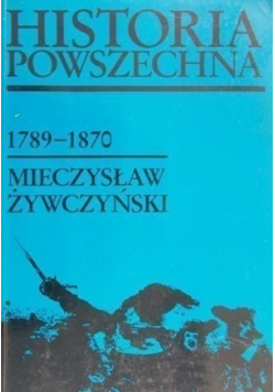 Historia powszechna  1789 1870