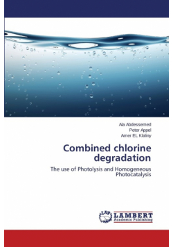 Combined chlorine degradation
