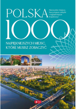 Polska. 1000 miejsc, które musisz zobaczyć TW
