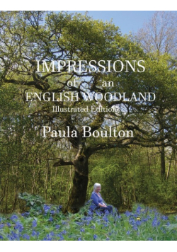 Impressions of an English Woodland - illustrated edition